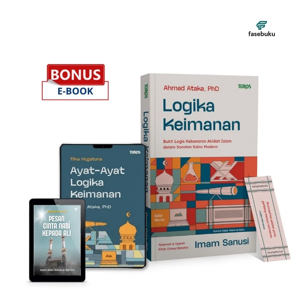 Logika Keimanan- Syarah Kitab Ummul Barahin - Imam Sanusi - Turos Pustaka - Fasebuku